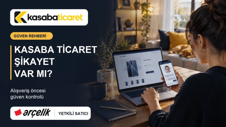 EMSEAVM şikayet var mı alışveriş öncesi güven rehberi; Arçelik yetkili satıcı